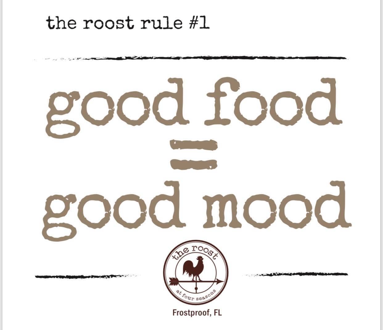 The Roost rule #1: good food = good mood